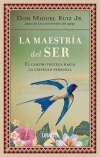 La maestría del Ser