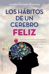 Los hábitos de un cerebro feliz